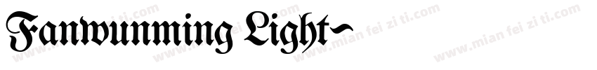 Fanwunming Light字体转换